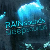 Rain Sounds - Sleep Sounds