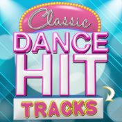 Classic Dance Hit Tracks