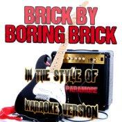 Brick by Boring Brick (In the Style of Paramore) [Karaoke Version] - Single
