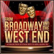 From Broadway and the West End - A Collection of Stage Hits to Sing-Along To