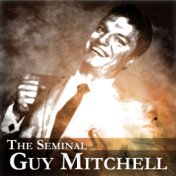 The Seminal Guy Mitchell