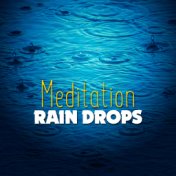 Meditation Rain Drops