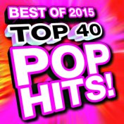 Top 40 Pop Hits – Best of 2015 Deluxe Edition