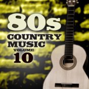 80's Country Music, Vol. 10