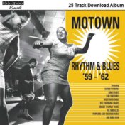 Motown Rhythm & Blues '59 - '62