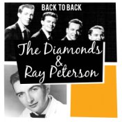 Back to Back: The Diamonds & Ray Peterson