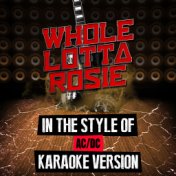 Whole Lotta Rosie (In the Style of Ac/Dc) [Karaoke Version] - Single