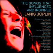 The Songs That Influenced and Inspired Janis Joplin
