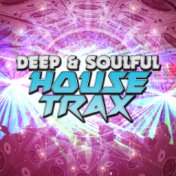 Deep & Soulful House Trax