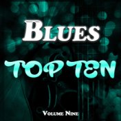 Blues Top Ten Vol. 9