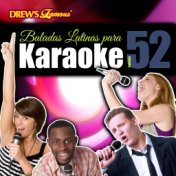 Baladas Latinas Para Karaoke, Vol. 52