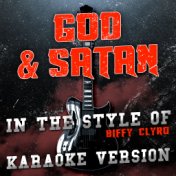 God & Satan (In the Style of Biffy Clyro) [Karaoke Version] - Single