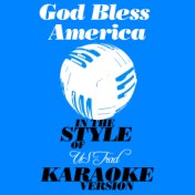 God Bless America (In the Style of Us Trad) [Karaoke Version] - Single