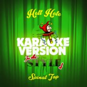 Hell Hole (In the Style of Spinal Tap) [Karaoke Version] - Single