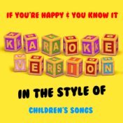 If You're Happy & You Know It (In the Style of Childrens Songs) [Karaoke Version] - Single