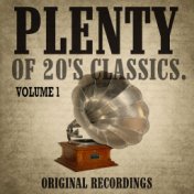 Plenty of 20's Classics, Vol. 1