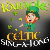 Karaoke - Celtic Sing-a-Long