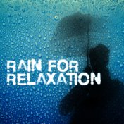 Rain for Relaxation