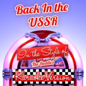 Back in the USSR (In the Style of the Beatles) [Karaoke Version] - Single