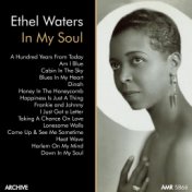 Ethel Waters, Vol. 1 "In My Soul"