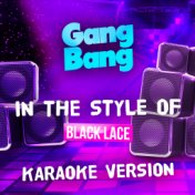 Gang Bang (In the Style of Black Lace) [Karaoke Version] - Single