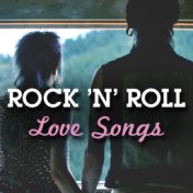 Rock 'N' Roll Love Songs (Live)