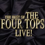 The Best of the Four Tops Live!