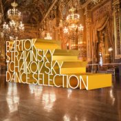 Bartok, Stravinsky, Tchaikovsky: Dance Selection