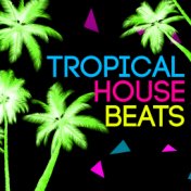 Tropical House Beats