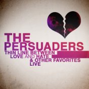 Thin Line Between Love and Hate & Other Favorites - Live