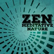 Zen Meditative Nature