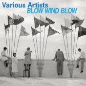 Blow Wind Blow