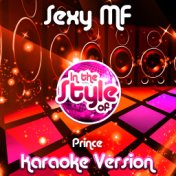 Sexy Mf (In the Style of Prince) [Karaoke Version] - Single