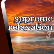 Supreme Relaxation 3