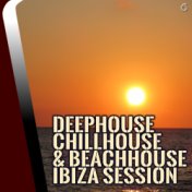 Deephouse, Chillhouse & Beachhouse Ibiza Session