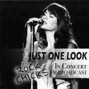 Just One Look In Concert Rock Chicks FM Broadcast