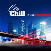 City Chill House (Best Deep Beats 2019)