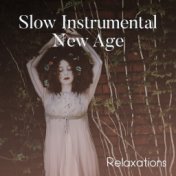 Slow Instrumental New Age Relaxations – Fresh 2019 Relaxing Music for Good Rest, Calm Your Nerves, Sleep, Cure Insomnia, Elimina...