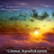 Ummai Aarathikintren