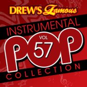 Drew's Famous Instrumental Pop Collection (Vol. 57)