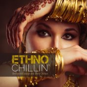Ethno Chillin': Best World Lounge and Ethno Chillout