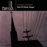 Divine Sounds: Best Of Classic Gospel