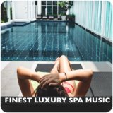 Finest Luxury Spa Music