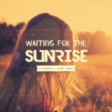 Waiting For The Sunrise (Original Mix)