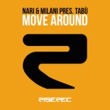 Move Around (Nari & Milani Edit)
