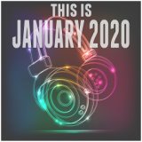 This Is January 2020