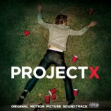 Project X (Original Motion Picture Soundtrack) (Deluxe Edition)