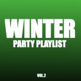 Winter Party Playlist Vol.2