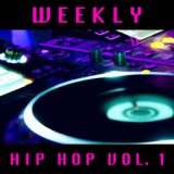 Weekly Hip Hop vol. 1