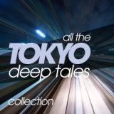 All the Tokyo Deep Tales Collection